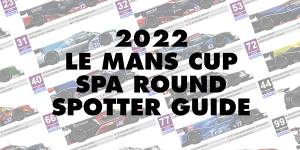 Preview image of 2022 Le Mans Cup Spa Round Spotter Guide